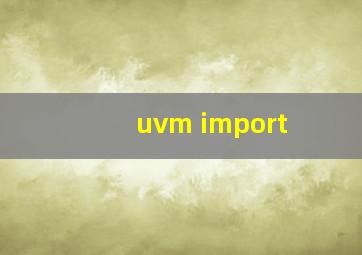 uvm import